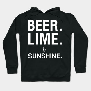 Beer Lime and Sunshine Hoodie